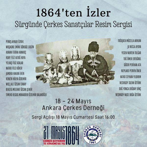 ÇERKES SANATÇILAR RESIM SERGISI: “1864’TEN İZLER”