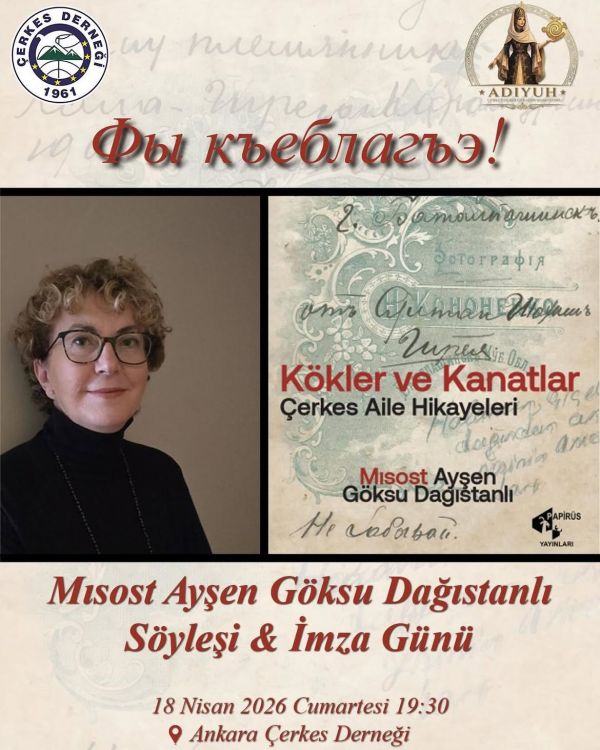 İMZA GÜNÜ: Kökler ve Kanatlar: Çerkes Aile Hikâyeleri