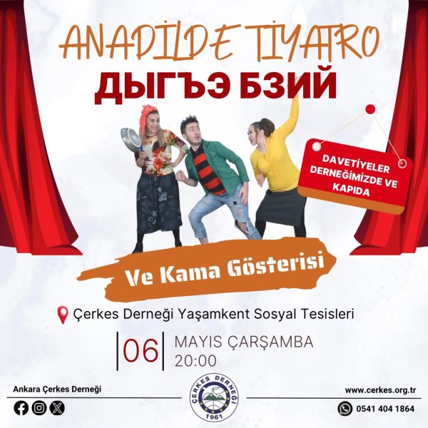 ANAVATANIMIZDAN SEVİLEN TİYATRO GRUBU ДЫГЪЭ БЗИЙ ANKARA’DA