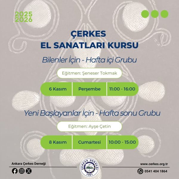ÇERKES EL SANATLARI KURSU BAŞLIYOR!