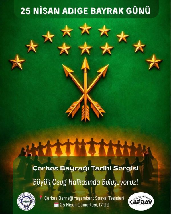 25 Nisan Adıge Bayrak Günü’nde Yaşamkent’te Buluşuyoruz!