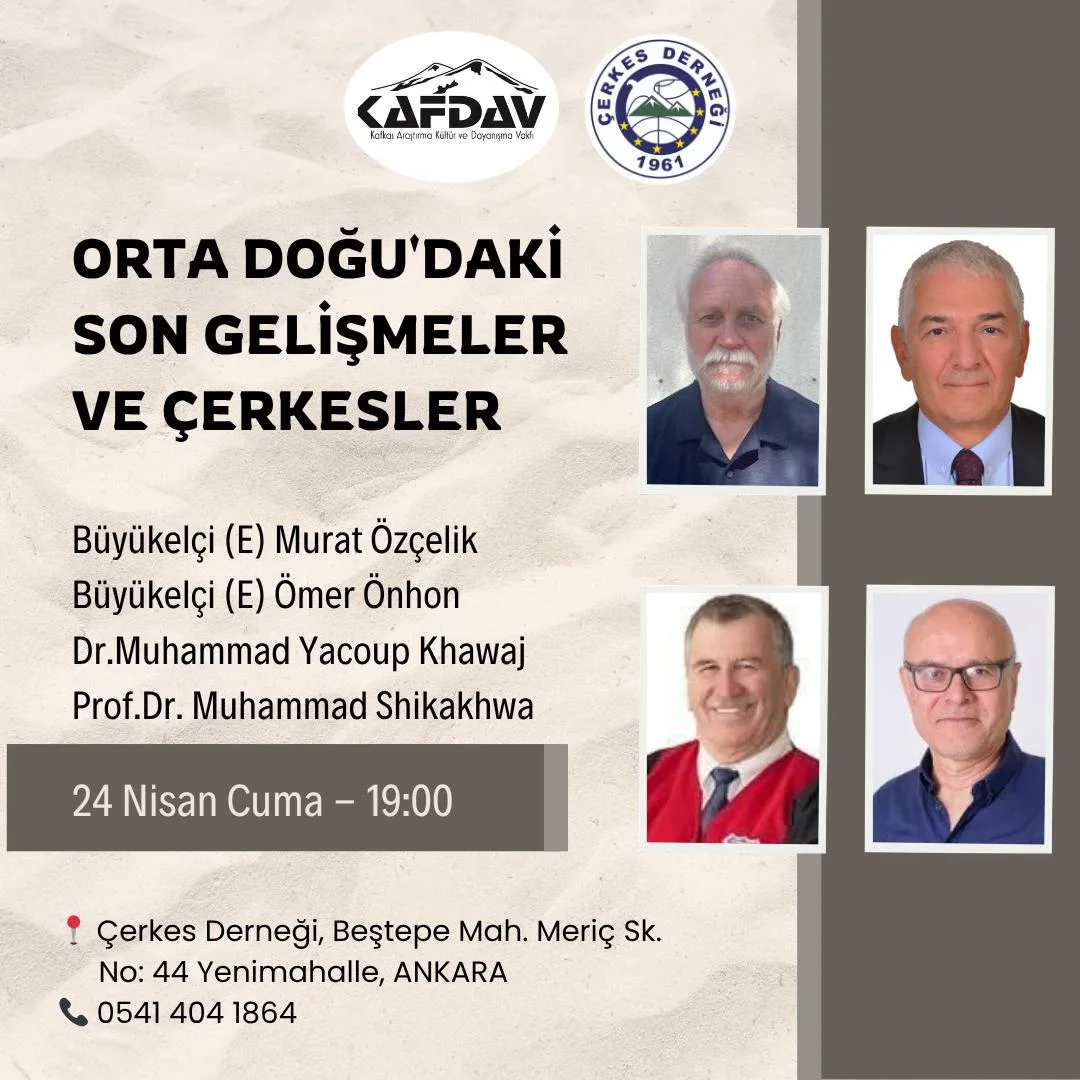 KONFERANS: "Orta Doğu'daki Son Gelişmeler ve Çerkesler" 