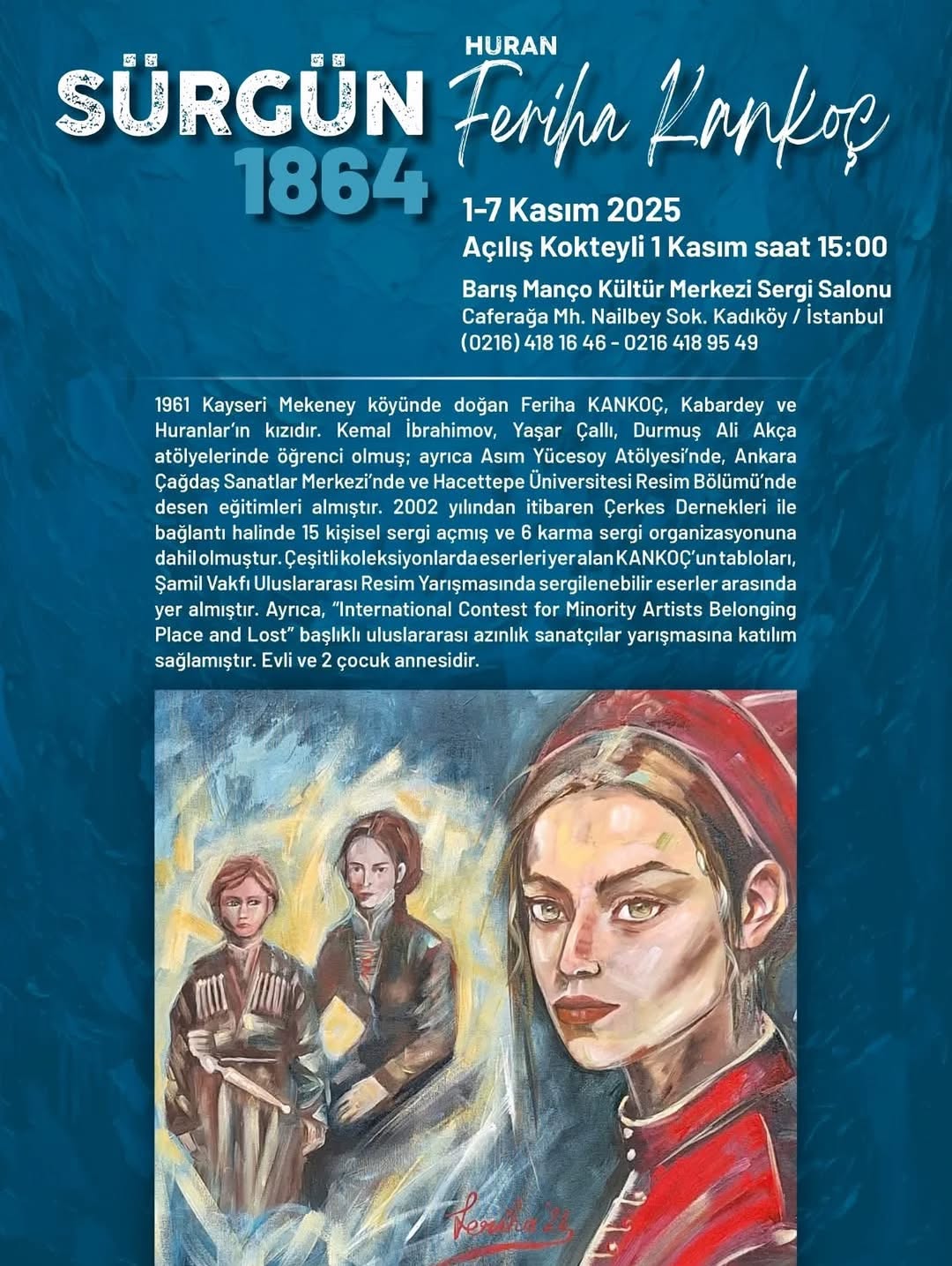 SÜRGÜN 1864 – FERİHA KANKOÇ RESİM SERGİSİ